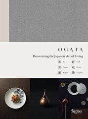 Ogata: Reinventing the Japanese Art of Living цена и информация | Книги об искусстве | kaup24.ee