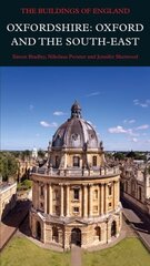 Oxfordshire: Oxford and the South-East hind ja info | Arhitektuuriraamatud | kaup24.ee