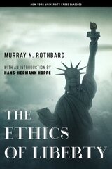 Ethics of Liberty цена и информация | Книги по социальным наукам | kaup24.ee