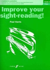 Improve your sight-reading! Piano Grade 2 New edition hind ja info | Kunstiraamatud | kaup24.ee