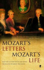 Mozart's Letters, Mozart's Life: Selected Letters hind ja info | Kunstiraamatud | kaup24.ee