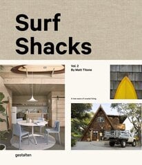 Surf Shacks Volume 2 hind ja info | Arhitektuuriraamatud | kaup24.ee