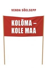 Kolõma – Kole Maa цена и информация | Романы | kaup24.ee