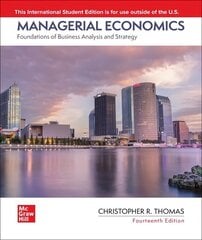 Managerial Economics: Foundations of Business Analysis and Strategy ISE 14th edition hind ja info | Majandusalased raamatud | kaup24.ee