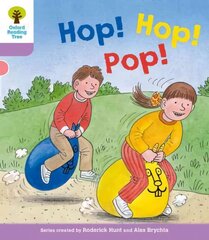 Oxford Reading Tree: Level 1plus: Decode and Develop: Hop, Hop, Pop!: Hop, Hop, Pop!, Level 1 цена и информация | Книги для подростков и молодежи | kaup24.ee