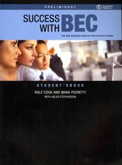 Success With BEC Preliminary Student's Book цена и информация | Пособия по изучению иностранных языков | kaup24.ee