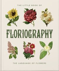 Little Book of Floriography: The Secret Language of Flowers цена и информация | Книги по садоводству | kaup24.ee