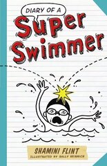 Diary of a Super Swimmer цена и информация | Книги для подростков и молодежи | kaup24.ee