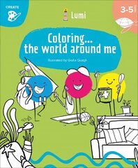 Coloring... The World Around Me цена и информация | Книги для малышей | kaup24.ee