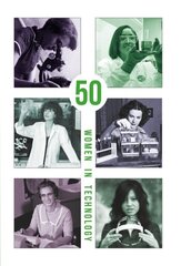 50 Women in Technology цена и информация | Книги по социальным наукам | kaup24.ee