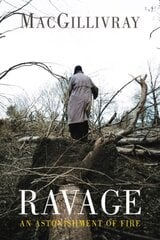 Ravage: An Astonishment of Fire цена и информация | Поэзия | kaup24.ee