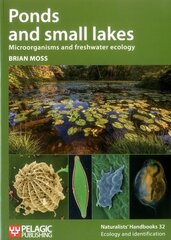 Ponds and small lakes: Microorganisms and freshwater ecology цена и информация | Книги о питании и здоровом образе жизни | kaup24.ee