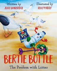 Bertie Bottle: The Problem with Litter цена и информация | Книги для малышей | kaup24.ee