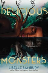 Delicious Monsters Reprint hind ja info | Noortekirjandus | kaup24.ee