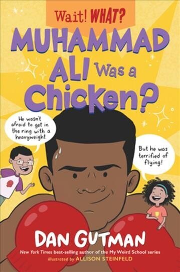 Muhammad Ali Was a Chicken? цена и информация | Väikelaste raamatud | kaup24.ee