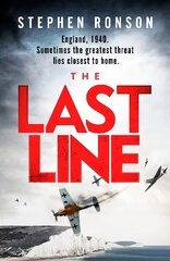 Last Line: A gripping WWII noir thriller for fans of Lee Child and Robert Harris hind ja info | Fantaasia, müstika | kaup24.ee