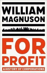 For Profit: A History of Corporations hind ja info | Majandusalased raamatud | kaup24.ee