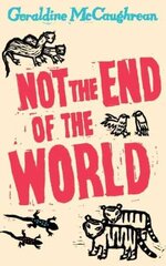 Not the End of the World цена и информация | Книги для подростков и молодежи | kaup24.ee