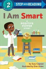 I Am Smart: A Positive Power Story hind ja info | Noortekirjandus | kaup24.ee