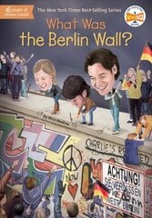 What Was the Berlin Wall? цена и информация | Книги для подростков и молодежи | kaup24.ee