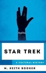 Star Trek: A Cultural History цена и информация | Книги об искусстве | kaup24.ee