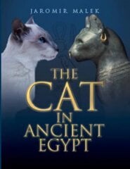 Cat in Ancient Egypt New Edition hind ja info | Ajalooraamatud | kaup24.ee