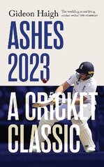 Ashes 2023: a cricket classic цена и информация | Книги о питании и здоровом образе жизни | kaup24.ee