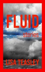 Fluid: Stories цена и информация | Фантастика, фэнтези | kaup24.ee
