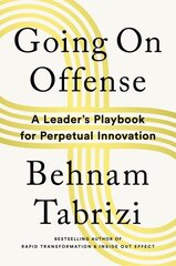 Going on Offense: A Leaders Playbook for Perpetual Innovation hind ja info | Majandusalased raamatud | kaup24.ee