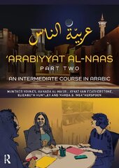 'Arabiyyat al-Naas (Part Two): An Intermediate Course in Arabic 2nd edition цена и информация | Энциклопедии, справочники | kaup24.ee