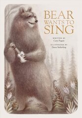 Bear Wants To Sing цена и информация | Книги для подростков и молодежи | kaup24.ee