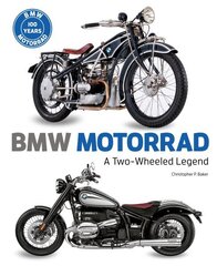 BMW Motorrad: A Two-wheeled Legend hind ja info | Reisiraamatud, reisijuhid | kaup24.ee
