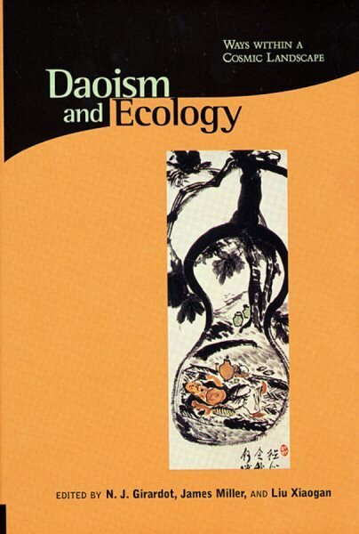 Daoism and Ecology: Ways within a Cosmic Landscape hind ja info | Usukirjandus, religioossed raamatud | kaup24.ee