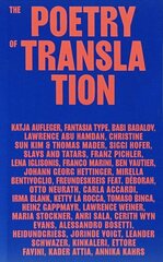The Poetry of Translation hind ja info | Kunstiraamatud | kaup24.ee