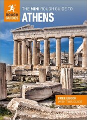 Mini Rough Guide to Athens: Travel Guide with Free eBook 15th Revised edition hind ja info | Reisiraamatud, reisijuhid | kaup24.ee
