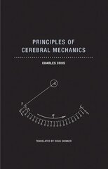 Principles of Cerebral Mechanics цена и информация | Фантастика, фэнтези | kaup24.ee