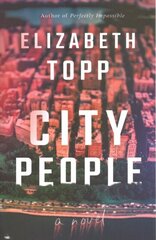 City People: A Novel цена и информация | Фантастика, фэнтези | kaup24.ee