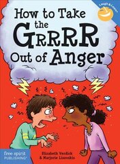 How to Take the Grrrr Out of Anger hind ja info | Noortekirjandus | kaup24.ee