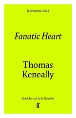 Fanatic Heart: 'A grand master of historical fiction.' Mail on Sunday Main hind ja info | Fantaasia, müstika | kaup24.ee