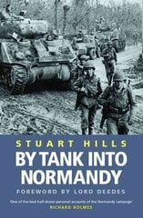 By Tank into Normandy hind ja info | Ühiskonnateemalised raamatud | kaup24.ee