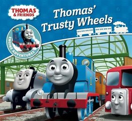 Thomas & Friends: Thomas' Trusty Wheels hind ja info | Väikelaste raamatud | kaup24.ee