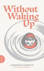 Without Waking Up цена и информация | Фантастика, фэнтези | kaup24.ee