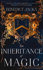Inheritance of Magic: Book 1 in a new dark fantasy series by the author of the million-copy-selling Alex Verus novels hind ja info | Fantaasia, müstika | kaup24.ee
