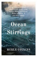 Ocean Stirrings: A Work of Fiction in Tribute to Louise Langdon Norton Little, Working Mother and Activist, Mother of Malcolm X and Seven Siblings hind ja info | Fantaasia, müstika | kaup24.ee
