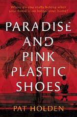 Paradise and Pink Plastic Shoes цена и информация | Фантастика, фэнтези | kaup24.ee