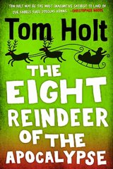 Eight Reindeer of the Apocalypse: A J. W. Wells Novel hind ja info | Fantaasia, müstika | kaup24.ee