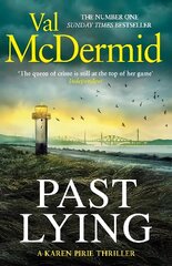 Past Lying: The twisty new Karen Pirie thriller, now a major ITV series hind ja info | Fantaasia, müstika | kaup24.ee