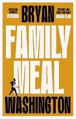Family Meal: 'This novel will break your heart twice over' Main цена и информация | Фантастика, фэнтези | kaup24.ee