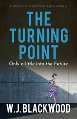 Turning Point: Only a little into the Future hind ja info | Fantaasia, müstika | kaup24.ee