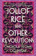 Jollof Rice and Other Revolutions hind ja info | Fantaasia, müstika | kaup24.ee